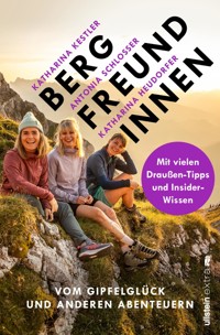 Bergfreundinnen - Antonia Schlosser - E-Book