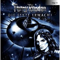 Perry Rhodan, Folge 15: Die Sekte erwacht - Perry Rhodan - Hörbuch