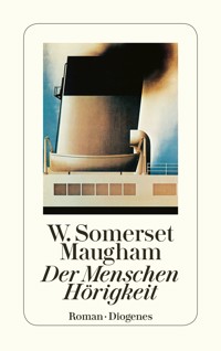 Der Menschen Hörigkeit - W. Somerset Maugham - E-Book