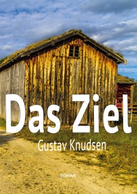 Das Ziel - Gustav Knudsen - E-Book