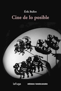 Cine de lo posible - Érik Bullot - E-Book