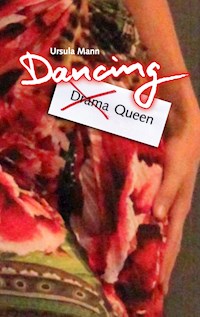 Dancing Queen - Ursula Mann - E-Book
