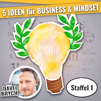 5 IDEEN für Business & Mindset - Dave Brych - Hörbuch