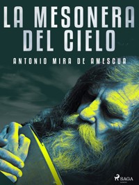 La mesonera del cielo - Antonio Mira de Amescua - E-Book