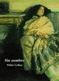 Sin nombre - Wilkie Collins - E-Book