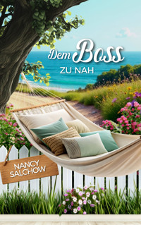 Dem Boss zu nah - Nancy Salchow - E-Book