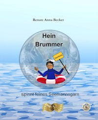 Hein Brummer - Renate Anna Becker - E-Book