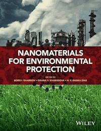 Nanomaterials for Environmental Protection - - E-Book