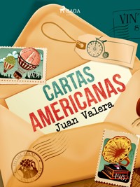 Cartas americanas - Juan Valera - E-Book
