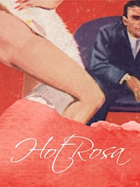 Hot Rosa - George Willson - E-Book