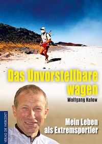 Das Unvorstellbare wagen - Wolfgang Kulow - E-Book