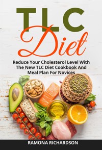TLC Diet - Ramona Richardson - E-Book