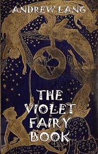 The Violet Fairy Book - Andrew Lang - E-Book
