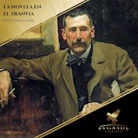 La Novela en el Tranvia - Benito Pérez Galdòs - Hörbuch