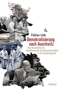 Demokratisierung nach Auschwitz - Fabian Link - E-Book