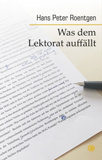 Was dem Lektorat auffällt - Hans Peter Roentgen - E-Book