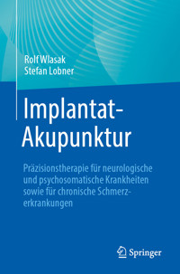Implantat-Akupunktur - Rolf Wlasak - E-Book