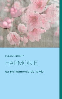 Harmonie - Lydia Montigny - E-Book