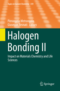 Halogen Bonding II -  - E-Book