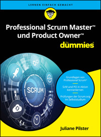 Professional Scrum Master und Product Owner für Dummies - Juliane Pilster - E-Book