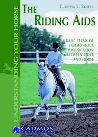 The Riding Aids - Clarissa L. Busch - E-Book