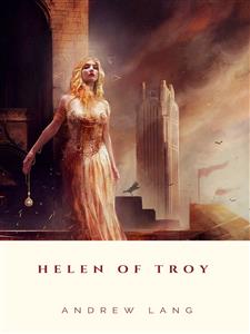 Helen of Troy - Andrew Lang - E-Book