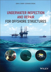 Underwater Inspection and Repair for Offshore Structures - John V. Sharp - E-Book