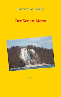 Der Senex-Mann - Hermann Lühr - E-Book