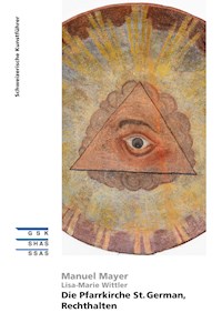Die Pfarrkirche St. German, Rechthalten - Manuel Mayer - E-Book