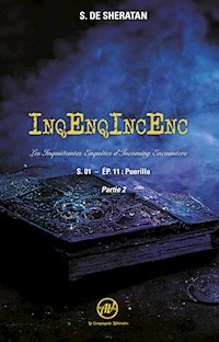 InqEnqIncEnc — Les Inquiétantes Enquêtes d’Incoming Encounters - S.01 – ép.11 - Sherdan de Sheratan - E-Book