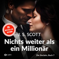 Nichts weiter als ein Millionär -Liam - J.S. Scott - Hörbuch