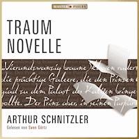 Traumnovelle - Arthur Schnitzler - E-Book + Hörbuch
