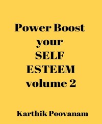 Power boost your self esteem-volume 2 - karthik poovanam - E-Book