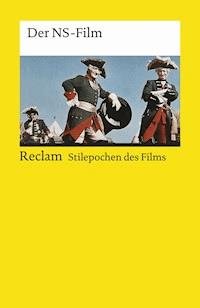 Stilepochen des Films: Der NS-Film -  - E-Book