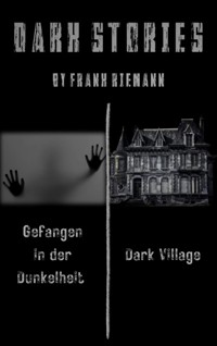 Dark Stories - Frank Riemann - kostenlos E-Book