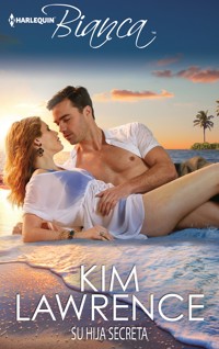 Su hija secreta - Kim Lawrence - E-Book
