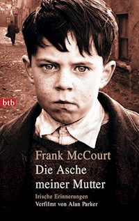 Die Asche meiner Mutter - Frank McCourt - E-Book