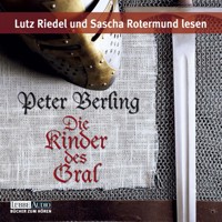 Die Kinder des Gral - Peter Berling - Hörbuch