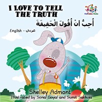 I Love to Tell the Truth  ُحِبُّ أنْ أُقولَ الْحَقِيقَةَ - Shelley Admont - E-Book