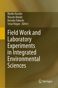 Field Work and Laboratory Experiments in Integrated Environmental Sciences -  - E-Book
