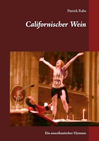 Californischer Wein - Patrick Rabe - E-Book