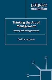 Thinking The Art of Management - D. Atkinson - E-Book