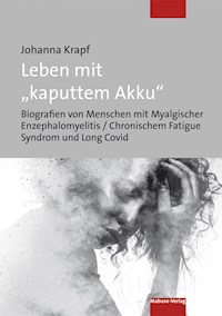 Leben mit "kaputtem Akku" - Johanna Krapf - E-Book