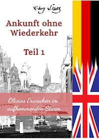 Ankunft ohne Wiederkehr - Teil 1 - Vicky Lines - E-Book