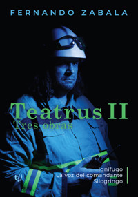 Teatrus II - Fernando Zabala - E-Book