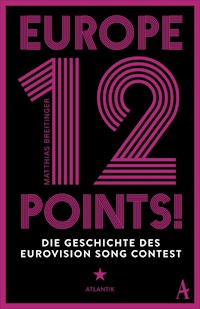 Europe - 12 Points! - Matthias Breitinger - E-Book