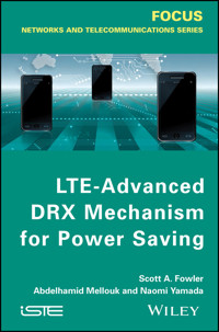 LTE-Advanced DRX Mechanism for Power Saving - Scott A. Fowler - E-Book