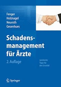 Schadensmanagement für Ärzte - Hermann Fenger - E-Book