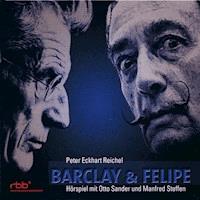 Barclay und Felipe - Peter Eckhart Reichel - Hörbuch