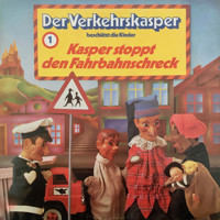 Der Verkehrskasper, Folge 1: Kasper stoppt den Fahrbahnschreck - Helmuth Arndt - Hörbuch